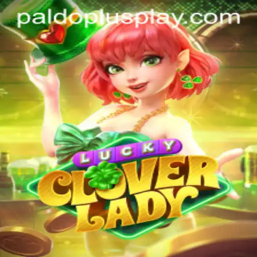 LuckyCloverLady: Gaming Excitement Meets Paldo Plus Peek